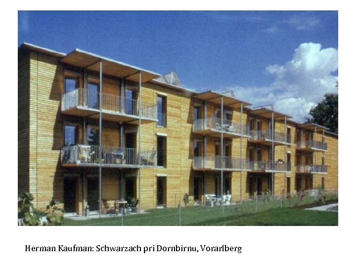 Herman Kaufman: Schwarzach pri Dornbirnu, Vorarlberg 