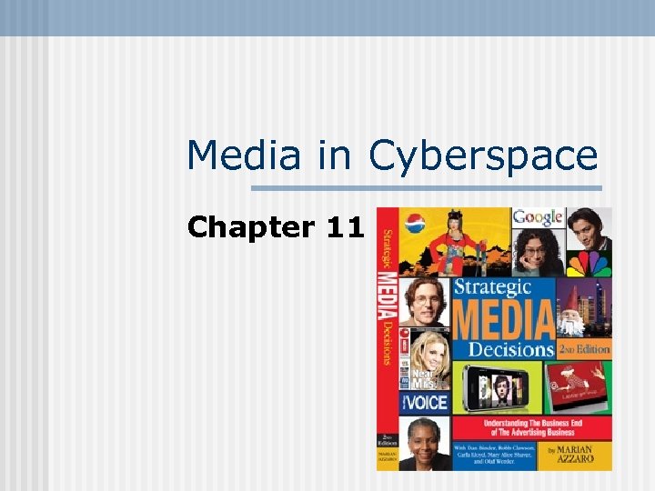 Media in Cyberspace Chapter 11 