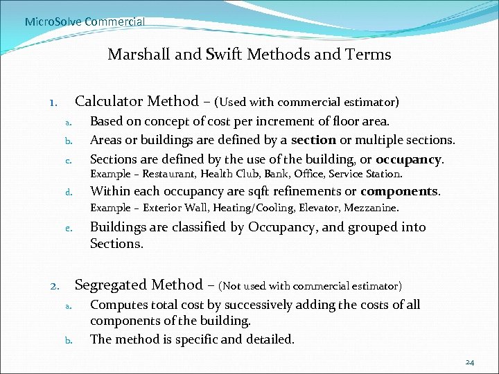 Micro. Solve Commercial Marshall and Swift Methods and Terms Calculator Method – (Used with