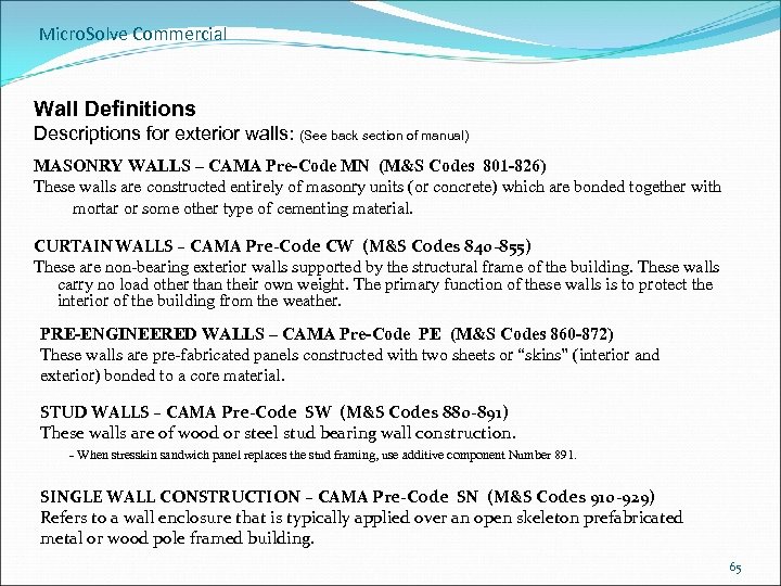 Micro. Solve Commercial Wall Definitions Descriptions for exterior walls: (See back section of manual)