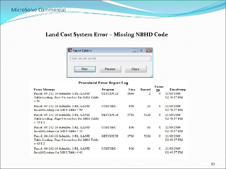 Micro. Solve Commercial Land Cost System Error – Missing NBHD Code 93 