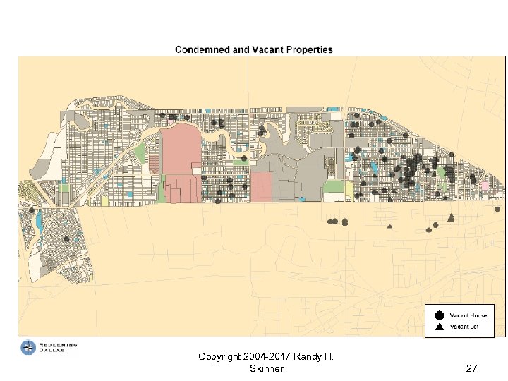 Copyright 2004 -2017 Randy H. Skinner 27 