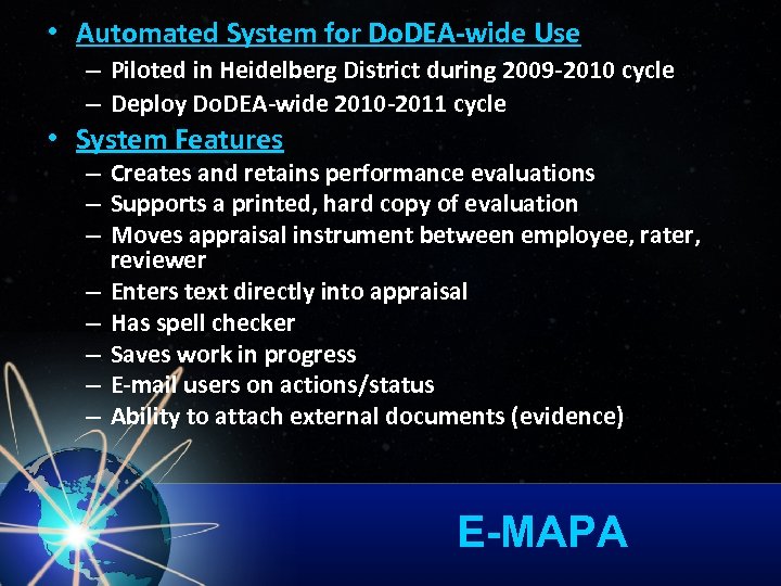  • Automated System for Do. DEA-wide Use – Piloted in Heidelberg District during