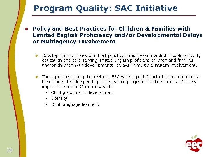 Program Quality: SAC Initiative l Policy and Best Practices for Children & Families with