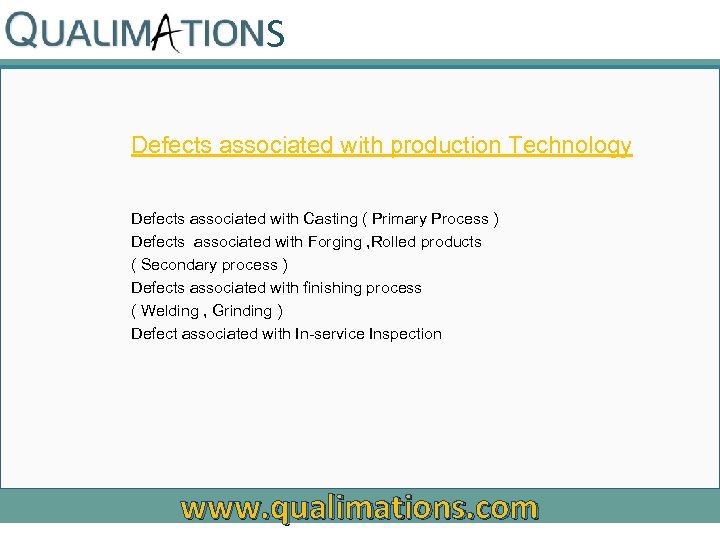 S Defects associated with production Technology Defects associated with Casting ( Primary Process )