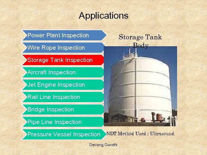 Applications Power Plant Inspection Storage Tank Body Wire Rope Inspection Storage Tank Inspection Aircraft