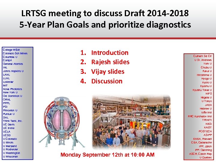 LRTSG meeting to discuss Draft 2014 -2018 5 -Year Plan Goals and prioritize diagnostics