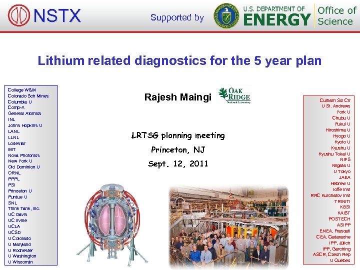 NSTX Supported by Lithium related diagnostics for the 5 year plan College W&M Colorado