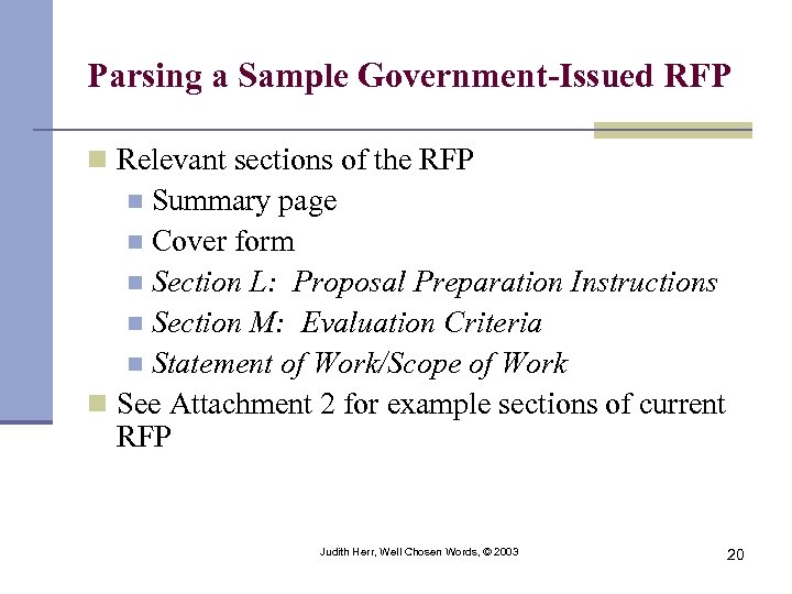 Parsing a Sample Government-Issued RFP n Relevant sections of the RFP Summary page n