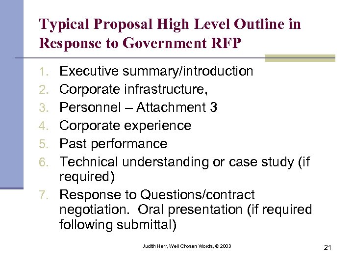 Typical Proposal High Level Outline in Response to Government RFP Executive summary/introduction Corporate infrastructure,