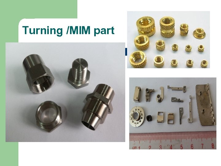 Turning /MIM part 