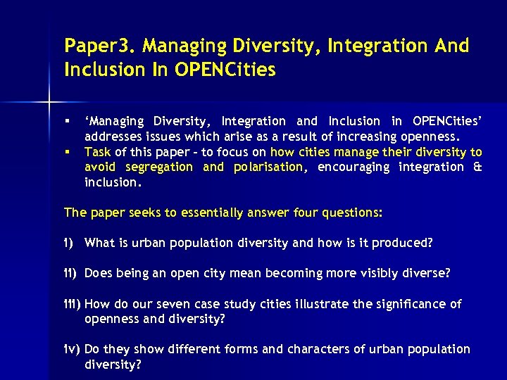 Paper 3. Managing Diversity, Integration And Inclusion In OPENCities § § ‘Managing Diversity, Integration