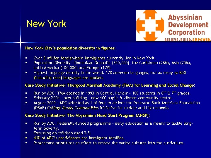 New York City’s population diversity in figures: § § § Over 3 million foreign-born