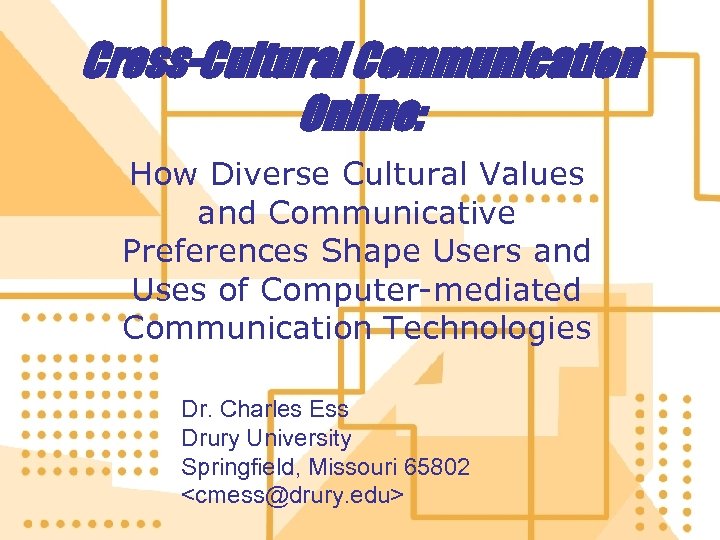 Cross-Cultural Communication Online: How Diverse Cultural Values and Communicative Preferences Shape Users and Uses