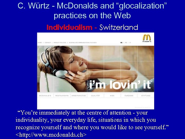 C. Würtz - Mc. Donalds and “glocalization” practices on the Web Individualism - Switzerland
