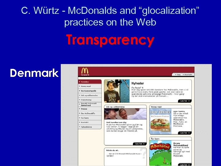 C. Würtz - Mc. Donalds and “glocalization” practices on the Web Transparency Denmark 