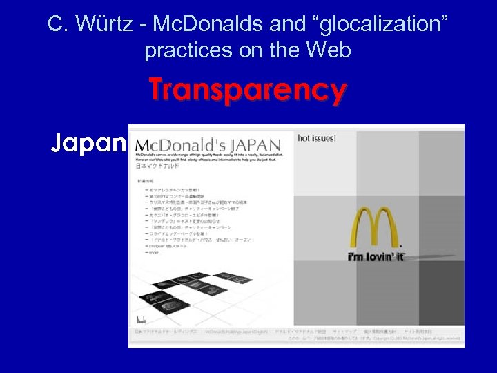 C. Würtz - Mc. Donalds and “glocalization” practices on the Web Transparency Japan 