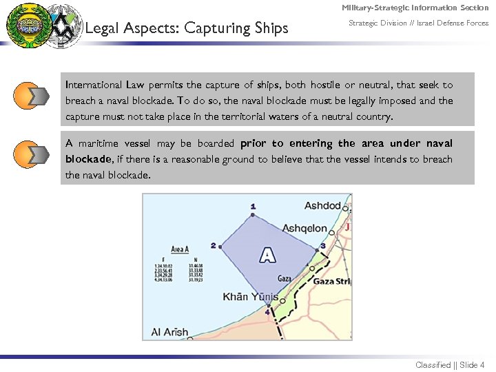 Military-Strategic Information Section Legal Aspects: Capturing Ships Strategic Division // Israel Defense Forces International