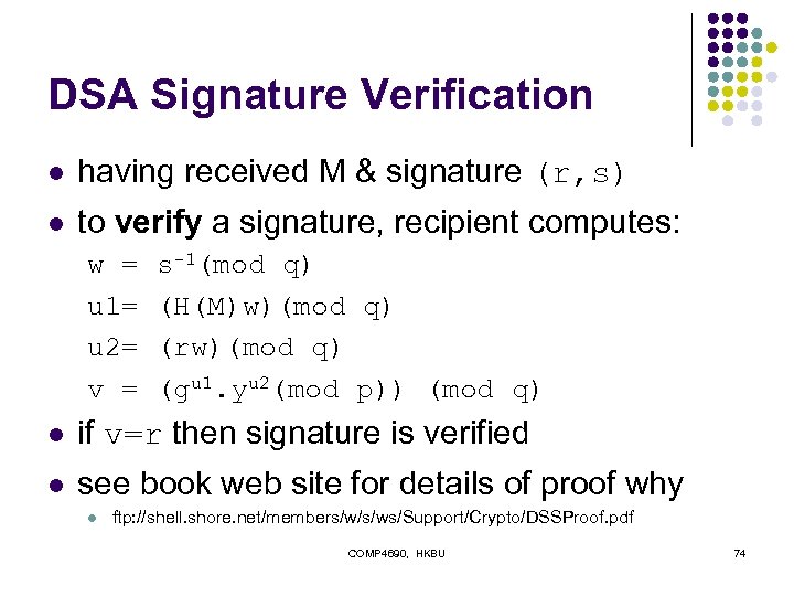 DSA Signature Verification l having received M & signature (r, s) l to verify