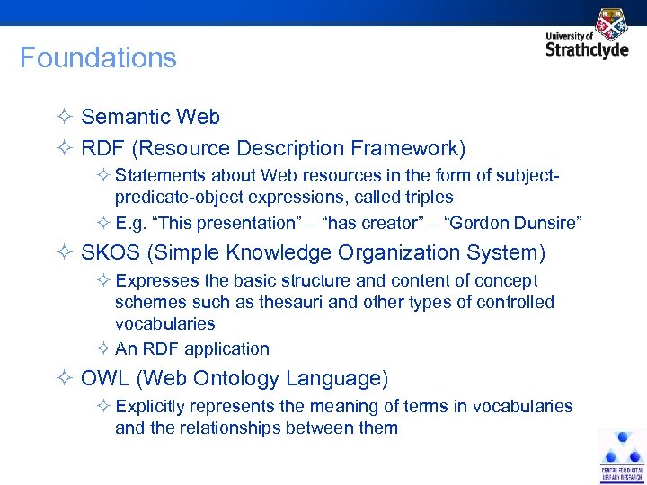 Foundations ² Semantic Web ² RDF (Resource Description Framework) ² Statements about Web resources