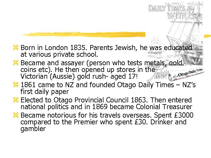 z Born in London 1835. Parents Jewish, he was educated at various private school.