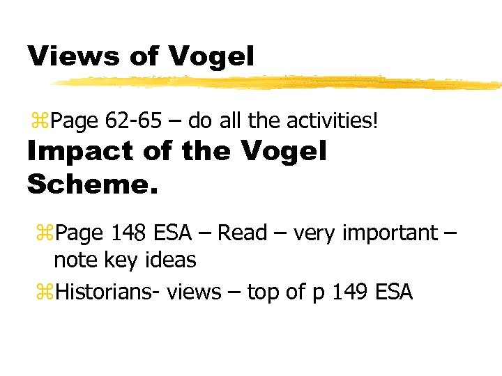 Views of Vogel z. Page 62 -65 – do all the activities! Impact of