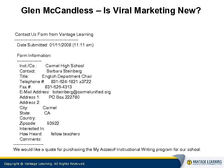 Glen Mc. Candless – Is Viral Marketing New? Contact Us Form from Vantage Learning
