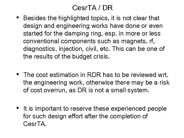 Cesr. TA / DR • Besides the highlighted topics, it is not clear that