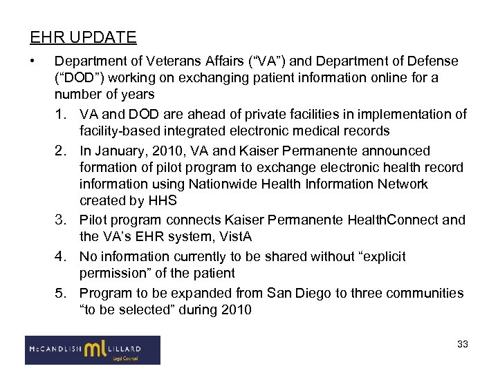 EHR UPDATE • Department of Veterans Affairs (“VA”) and Department of Defense (“DOD”) working