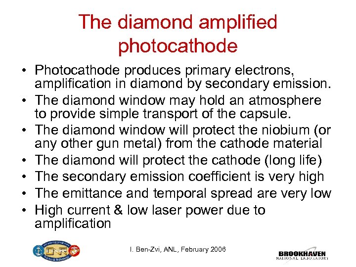 The diamond amplified photocathode • Photocathode produces primary electrons, amplification in diamond by secondary
