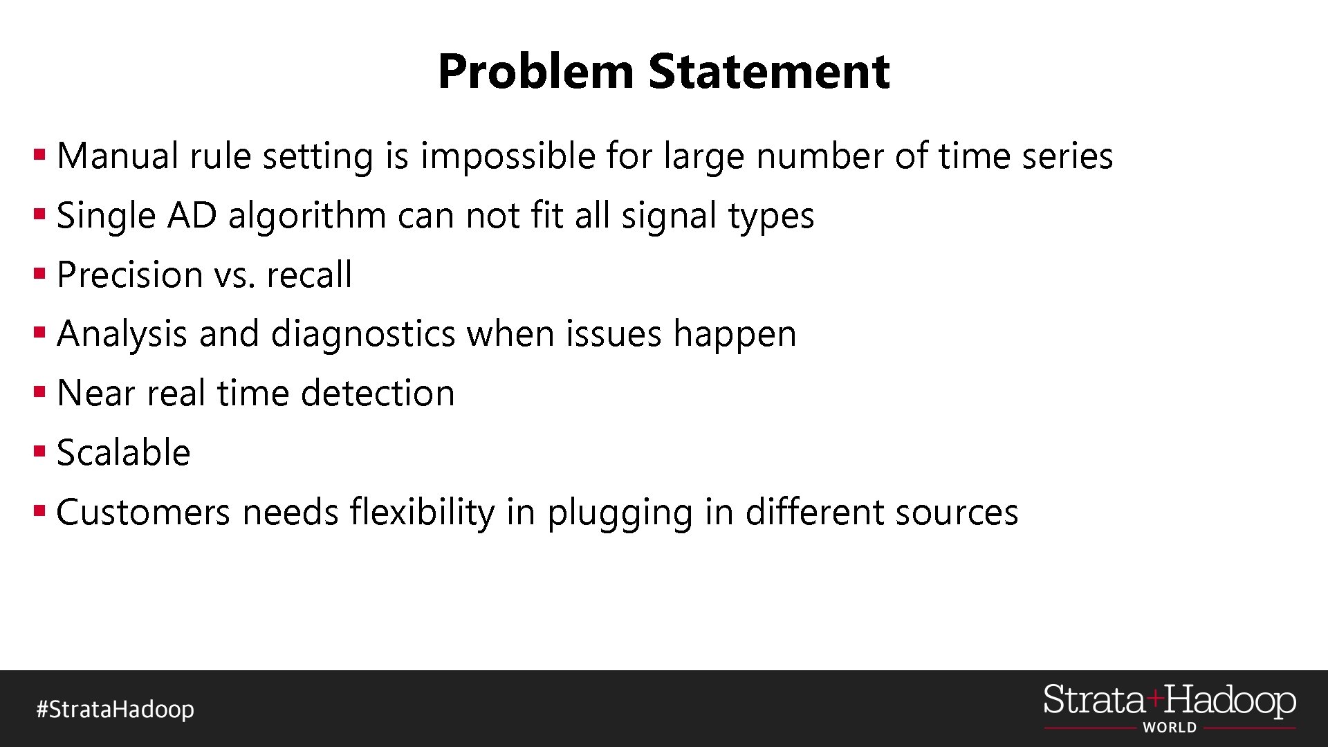 Problem Statement § Manual rule setting is impossible for large number of time series