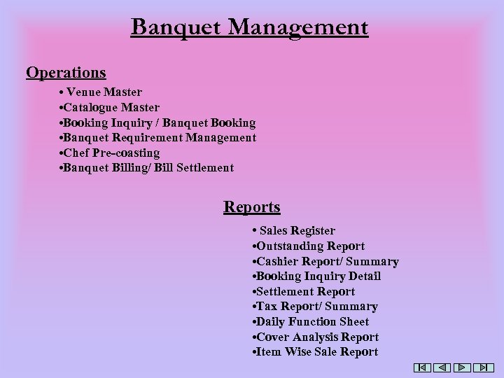 Banquet Management Operations • Venue Master • Catalogue Master • Booking Inquiry / Banquet