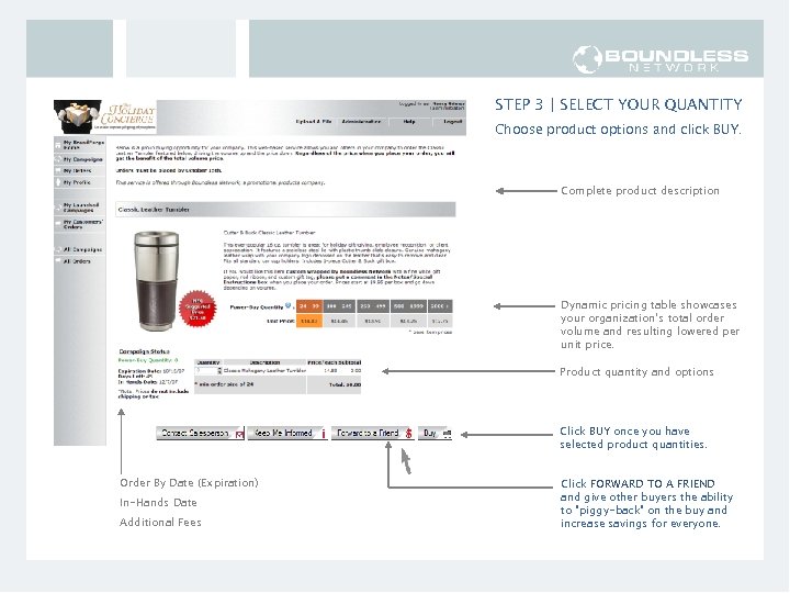 STEP 3 | SELECT YOUR QUANTITY Choose product options and click BUY. Complete product