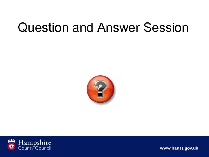 Question and Answer Session 