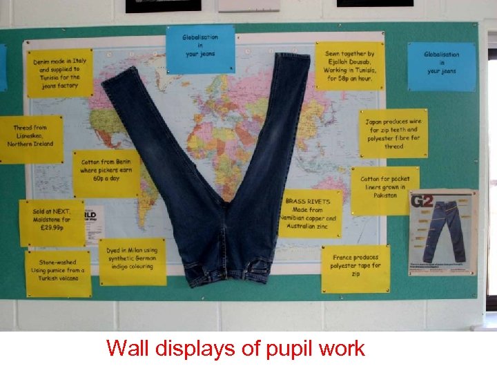 Wall displays of pupil work 