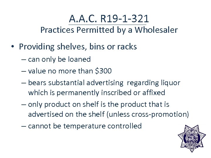 A. A. C. R 19 -1 -321 Practices Permitted by a Wholesaler • Providing