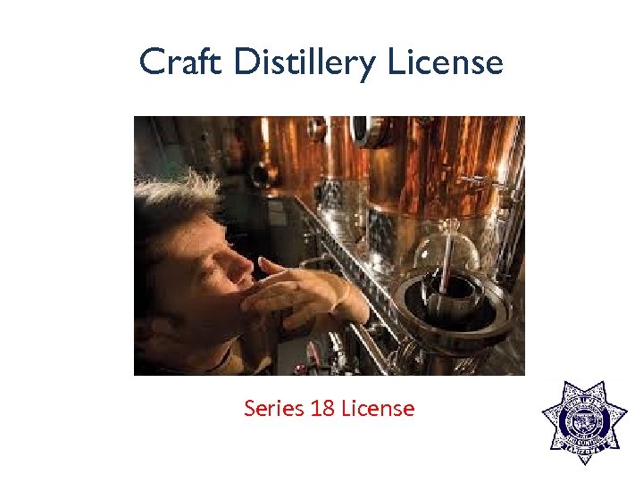 Craft Distillery License Series 18 License 