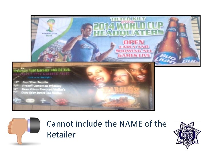 Cannot include the NAME of the Retailer 