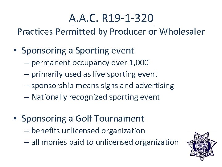 A. A. C. R 19 -1 -320 Practices Permitted by Producer or Wholesaler •
