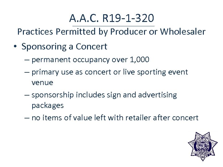 A. A. C. R 19 -1 -320 Practices Permitted by Producer or Wholesaler •