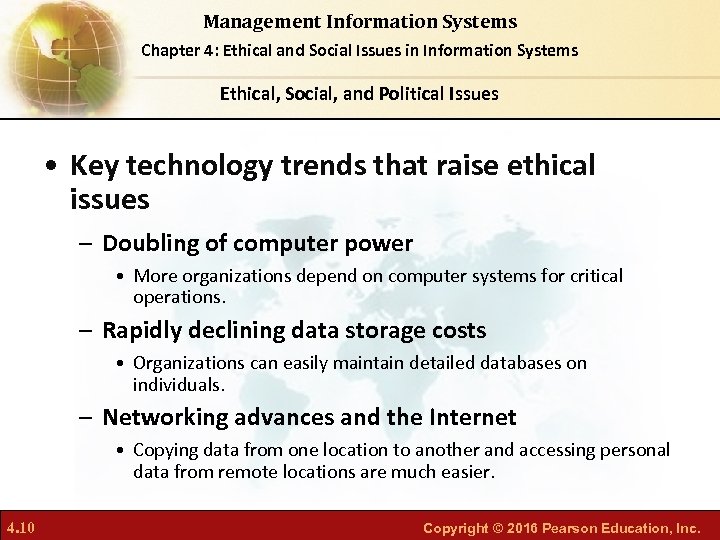 Management Information Systems Chapter 4: Ethical and Social Issues in Information Systems Ethical, Social,