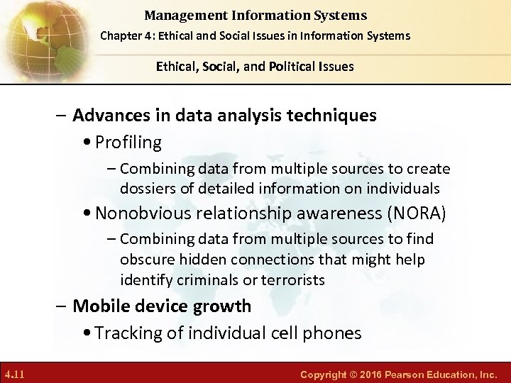 Management Information Systems Chapter 4: Ethical and Social Issues in Information Systems Ethical, Social,