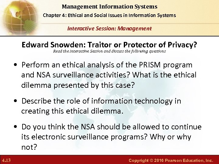 Management Information Systems Chapter 4: Ethical and Social Issues in Information Systems Interactive Session: