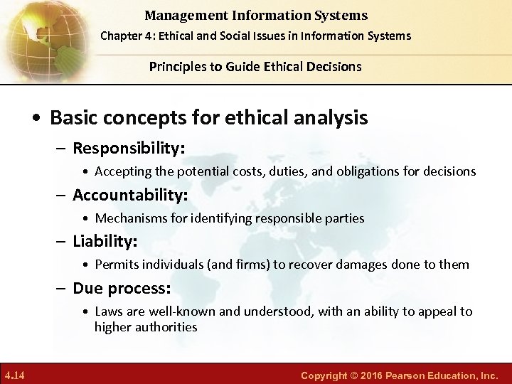 Management Information Systems Chapter 4: Ethical and Social Issues in Information Systems Principles to