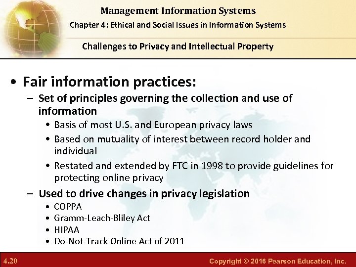 Management Information Systems Chapter 4: Ethical and Social Issues in Information Systems Challenges to