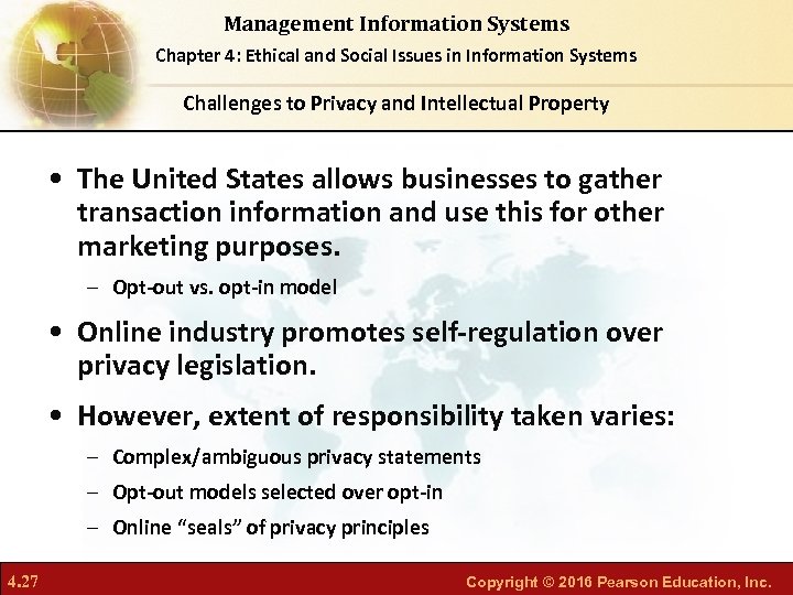 Management Information Systems Chapter 4: Ethical and Social Issues in Information Systems Challenges to