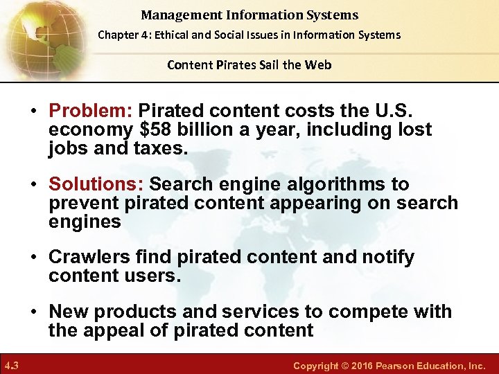 Management Information Systems Chapter 4: Ethical and Social Issues in Information Systems Content Pirates