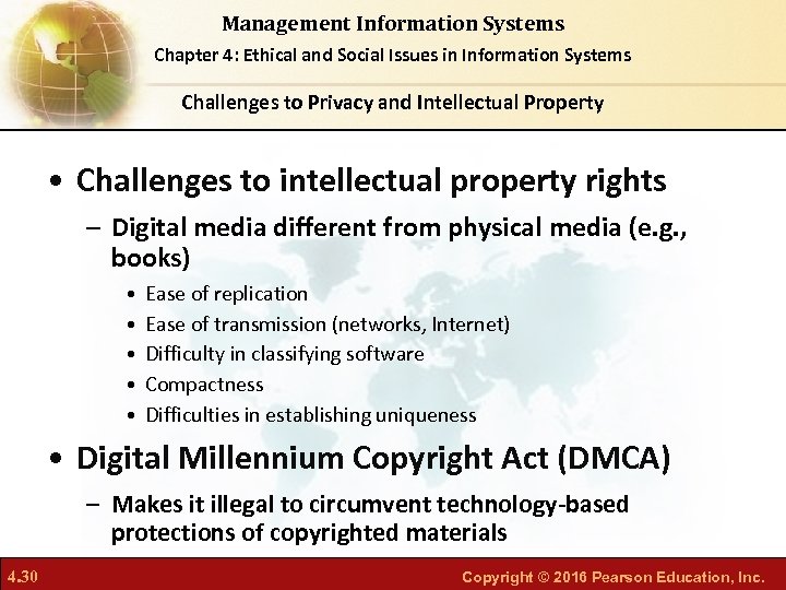 Management Information Systems Chapter 4: Ethical and Social Issues in Information Systems Challenges to