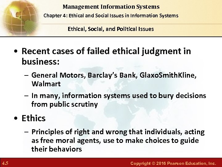 Management Information Systems Chapter 4: Ethical and Social Issues in Information Systems Ethical, Social,