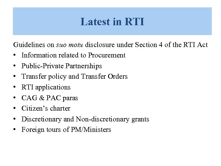 Latest in RTI Guidelines on suo motu disclosure under Section 4 of the RTI